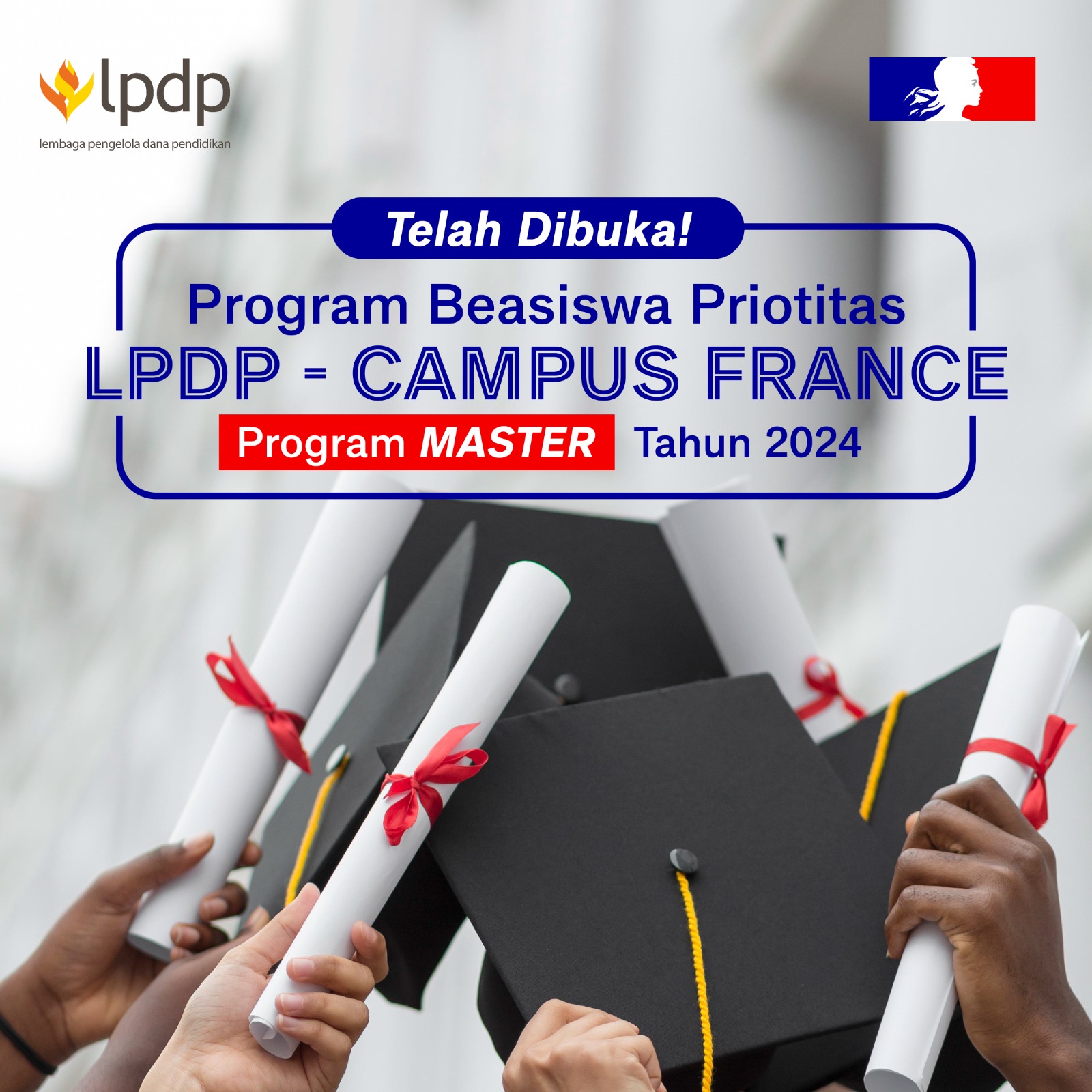 Pembukaan Pendaftaran Beasiswa LPDP - Campus France | Campus France